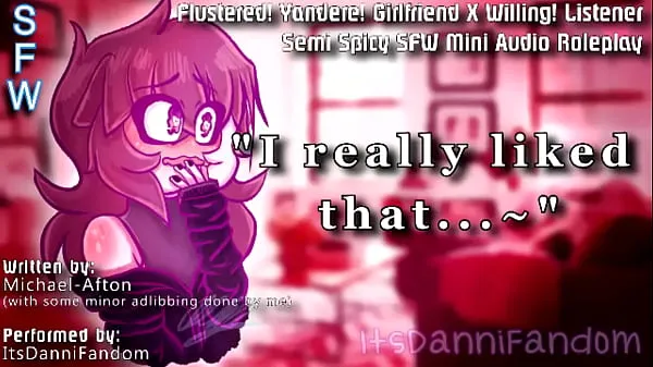 Parhaat Spicy SFW Audio RP] "I really liked that...~" | Flustered! Yandere! Girlfriend X Listener [F4A hienot videot